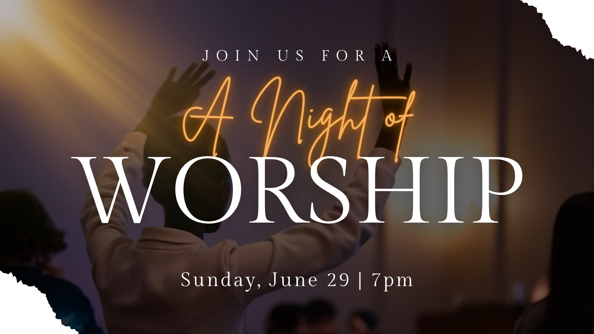 Night of Worship – June 29